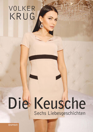 Buchcover Die Keusche | Volker Krug | EAN 9783957442093 | ISBN 3-95744-209-5 | ISBN 978-3-95744-209-3