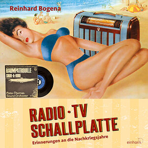 Buchcover Radio, TV, Schallplatte | Bogena Reinhard | EAN 9783957470492 | ISBN 3-95747-049-8 | ISBN 978-3-95747-049-2