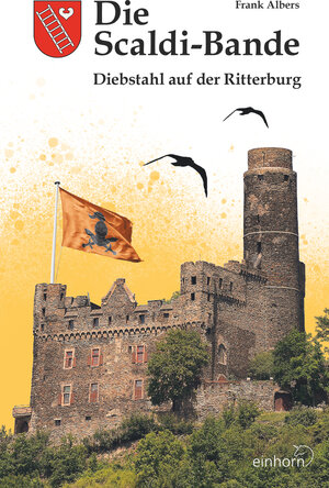 Buchcover Die Scaldi-Bande - Diebstahl auf der Ritterburg | Frank Albers | EAN 9783957471369 | ISBN 3-95747-136-2 | ISBN 978-3-95747-136-9