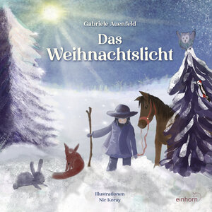 Buchcover Das Weihnachtslicht | Gabriele Auenfeld | EAN 9783957471444 | ISBN 3-95747-144-3 | ISBN 978-3-95747-144-4
