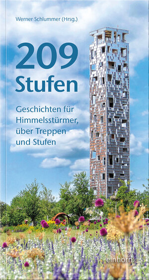 Buchcover 209 Stufen | Werner Schlummer | EAN 9783957471697 | ISBN 3-95747-169-9 | ISBN 978-3-95747-169-7