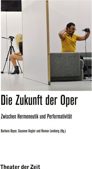 Buchcover Die Zukunft der Oper  | EAN 9783957490148 | ISBN 3-95749-014-6 | ISBN 978-3-95749-014-8