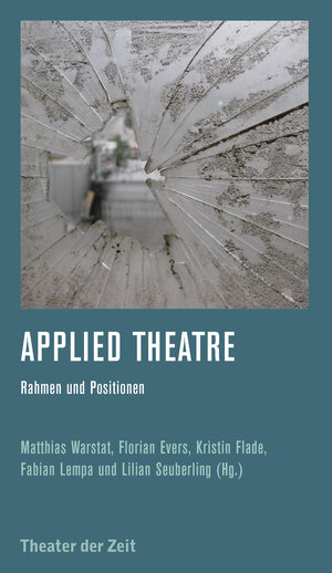 Buchcover Applied Theatre  | EAN 9783957491053 | ISBN 3-95749-105-3 | ISBN 978-3-95749-105-3