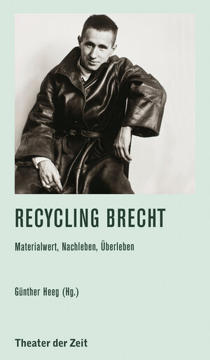 Buchcover Recycling Brecht  | EAN 9783957491206 | ISBN 3-95749-120-7 | ISBN 978-3-95749-120-6