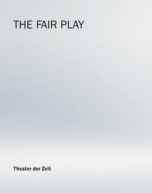 Buchcover THE FAIR PLAY | Philipp Preuss | EAN 9783957491305 | ISBN 3-95749-130-4 | ISBN 978-3-95749-130-5