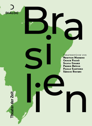 Buchcover Theaterstücke aus Brasilien | Newton Moreno | EAN 9783957491527 | ISBN 3-95749-152-5 | ISBN 978-3-95749-152-7