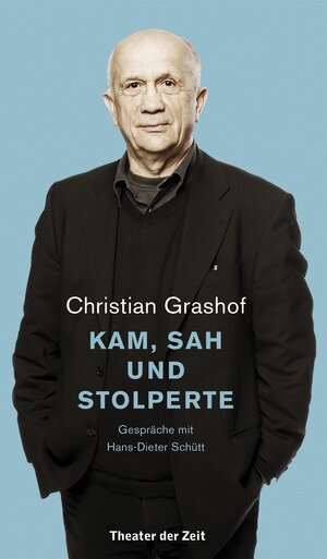 Buchcover Christian Grashof | Hans-Dieter Schütt | EAN 9783957491626 | ISBN 3-95749-162-2 | ISBN 978-3-95749-162-6