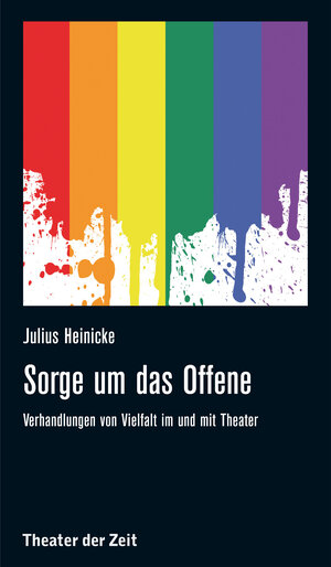 Buchcover Sorge um das Offene | Julius Heinicke | EAN 9783957492494 | ISBN 3-95749-249-1 | ISBN 978-3-95749-249-4