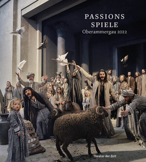 Buchcover Passionsspiele Oberammergau 2022 | EAN 9783957492753 | ISBN 3-95749-275-0 | ISBN 978-3-95749-275-3