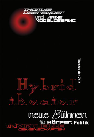 Buchcover Hybridtheater | Thomas Oberender | EAN 9783957494030 | ISBN 3-95749-403-6 | ISBN 978-3-95749-403-0