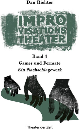 Buchcover Improvisationstheater | Dan Richter | EAN 9783957495877 | ISBN 3-95749-587-3 | ISBN 978-3-95749-587-7