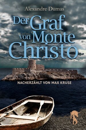 Buchcover Der Graf von Monte Christo | Max Kruse | EAN 9783957510150 | ISBN 3-95751-015-5 | ISBN 978-3-95751-015-0