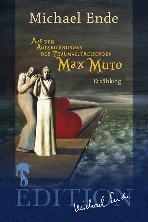 Buchcover Aus den Aufzeichnungen des Traumweltreisenden Max Muto | Michael Ende | EAN 9783957510433 | ISBN 3-95751-043-0 | ISBN 978-3-95751-043-3