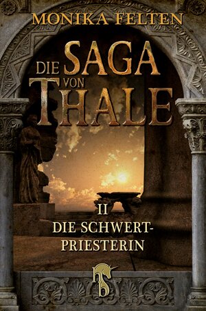 Buchcover Die Saga von Thale | Monika Felten | EAN 9783957510525 | ISBN 3-95751-052-X | ISBN 978-3-95751-052-5