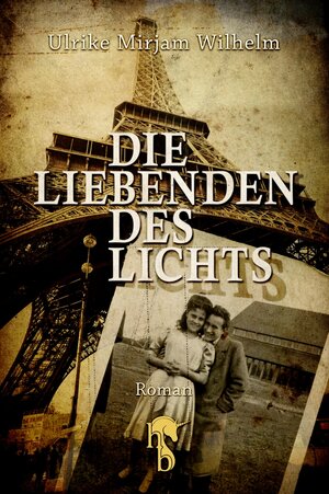 Buchcover Die Liebenden des Lichts | Ulrike Mirjam Wilhelm | EAN 9783957510600 | ISBN 3-95751-060-0 | ISBN 978-3-95751-060-0