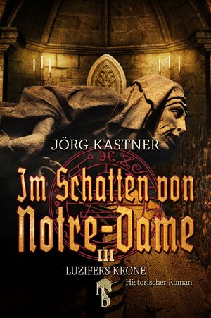 Buchcover Im Schatten von Notre-Dame | Jörg Kastner | EAN 9783957511959 | ISBN 3-95751-195-X | ISBN 978-3-95751-195-9