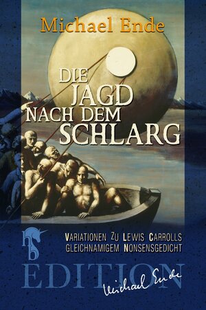 Buchcover Die Jagd nach dem Schlarg | Michael Ende | EAN 9783957512109 | ISBN 3-95751-210-7 | ISBN 978-3-95751-210-9