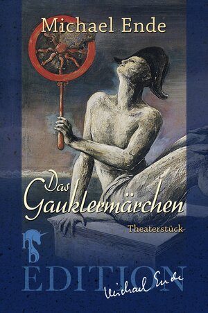 Buchcover Das Gauklermärchen | Michael Ende | EAN 9783957512116 | ISBN 3-95751-211-5 | ISBN 978-3-95751-211-6