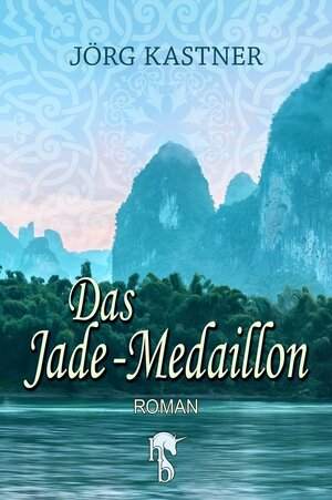 Buchcover Das Jade-Medaillon | Jörg Kastner | EAN 9783957513045 | ISBN 3-95751-304-9 | ISBN 978-3-95751-304-5