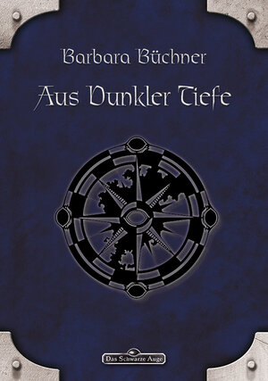 Buchcover DSA 28: Aus dunkler Tiefe | Barbara Büchner | EAN 9783957524317 | ISBN 3-95752-431-8 | ISBN 978-3-95752-431-7