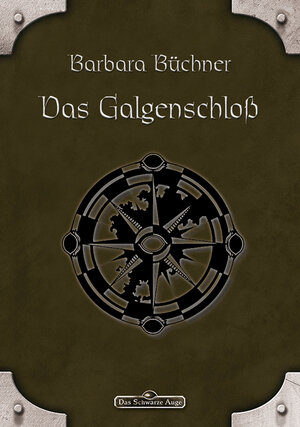 Buchcover DSA 33: Das Galgenschloss | Barbara Büchner | EAN 9783957524324 | ISBN 3-95752-432-6 | ISBN 978-3-95752-432-4