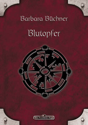 Buchcover DSA 42: Blutopfer | Barbara Büchner | EAN 9783957524355 | ISBN 3-95752-435-0 | ISBN 978-3-95752-435-5