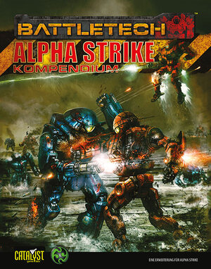 Buchcover Alpha Strike Kompendium | Ray Arrastia | EAN 9783957524416 | ISBN 3-95752-441-5 | ISBN 978-3-95752-441-6