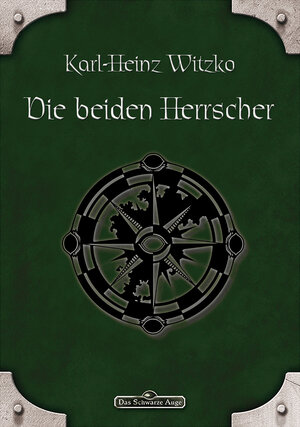 Buchcover DSA 44: Die beiden Herrscher | Karl-Heinz Witzko | EAN 9783957524621 | ISBN 3-95752-462-8 | ISBN 978-3-95752-462-1