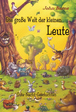 Buchcover Die große Welt der kleinen Leute - Gute-Nacht-Geschichten | John Barns | EAN 9783957530103 | ISBN 3-95753-010-5 | ISBN 978-3-95753-010-3