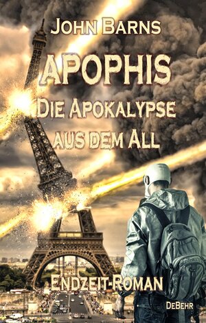 Buchcover APOPHIS - Die Apokalypse aus dem All - Endzeit-Roman | John Barns | EAN 9783957531131 | ISBN 3-95753-113-6 | ISBN 978-3-95753-113-1