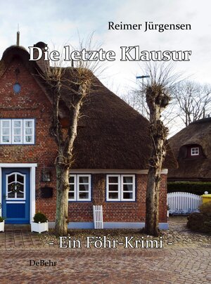 Buchcover Die letzte Klausur - ein Föhr-Krimi | Reimer Jürgensen | EAN 9783957531537 | ISBN 3-95753-153-5 | ISBN 978-3-95753-153-7
