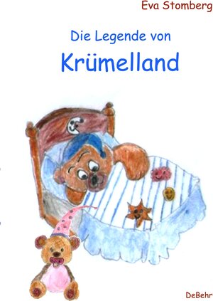 Buchcover Die Legende von Krümelland | Eva Stomberg | EAN 9783957533401 | ISBN 3-95753-340-6 | ISBN 978-3-95753-340-1