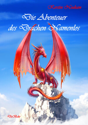 Buchcover Die Abenteuer des Drachen Namenlos | Kerstin Neukam | EAN 9783957533944 | ISBN 3-95753-394-5 | ISBN 978-3-95753-394-4