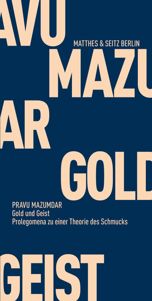 Buchcover Gold und Geist | Pravu Mazumdar | EAN 9783957570277 | ISBN 3-95757-027-1 | ISBN 978-3-95757-027-7