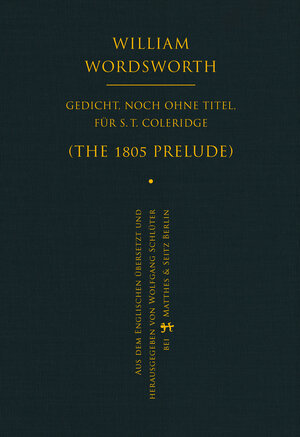 Buchcover Gedicht, noch ohne Titel, für S. T. Coleridge | William Wordsworth | EAN 9783957570857 | ISBN 3-95757-085-9 | ISBN 978-3-95757-085-7