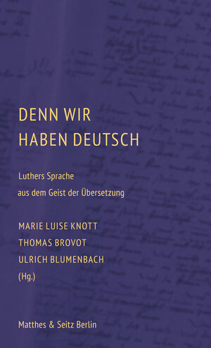 Buchcover Denn wir haben Deutsch  | EAN 9783957571458 | ISBN 3-95757-145-6 | ISBN 978-3-95757-145-8