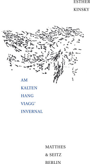 Buchcover Am kalten Hang | Esther Kinsky | EAN 9783957572226 | ISBN 3-95757-222-3 | ISBN 978-3-95757-222-6