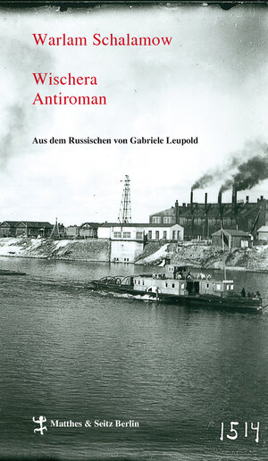 Buchcover Wischera | Warlam Schalamow | EAN 9783957572561 | ISBN 3-95757-256-8 | ISBN 978-3-95757-256-1
