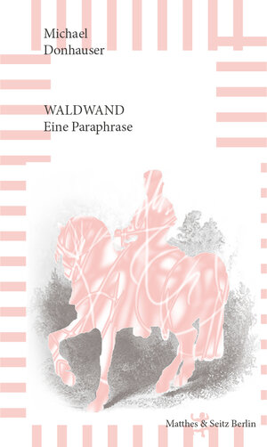 Buchcover Waldwand | Michael Donhauser | EAN 9783957572707 | ISBN 3-95757-270-3 | ISBN 978-3-95757-270-7