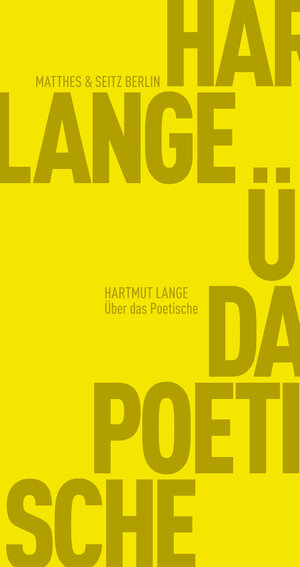Buchcover Über das Poetische | Hartmut Lange | EAN 9783957574824 | ISBN 3-95757-482-X | ISBN 978-3-95757-482-4