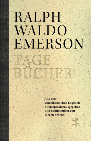 Buchcover Tagebücher | Ralph Waldo Emerson | EAN 9783957575418 | ISBN 3-95757-541-9 | ISBN 978-3-95757-541-8