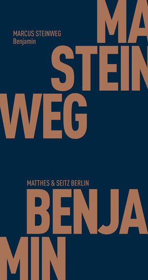 Buchcover Benjamin | Marcus Steinweg | EAN 9783957576811 | ISBN 3-95757-681-4 | ISBN 978-3-95757-681-1