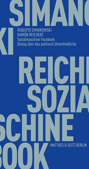 Buchcover Sozialmaschine Facebook | Roberto Simanowski | EAN 9783957577566 | ISBN 3-95757-756-X | ISBN 978-3-95757-756-6