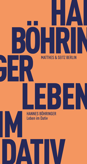 Buchcover Leben im Dativ | Hannes Böhringer | EAN 9783957579546 | ISBN 3-95757-954-6 | ISBN 978-3-95757-954-6