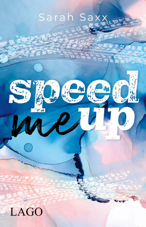 Buchcover Speed Me Up | Sarah Saxx | EAN 9783957611970 | ISBN 3-95761-197-0 | ISBN 978-3-95761-197-0