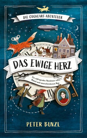 Buchcover Die Cogheart-Abenteuer: Das ewige Herz | Peter Bunzl | EAN 9783957622822 | ISBN 3-95762-282-4 | ISBN 978-3-95762-282-2