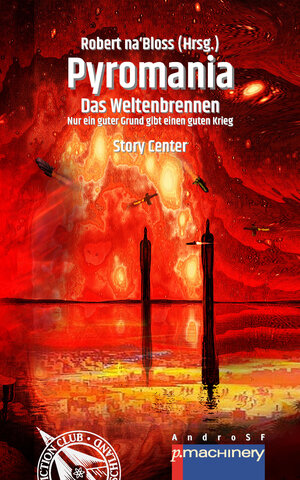 Buchcover PYROMANIA. DAS WELTENBRENNEN | Detlef Klewer | EAN 9783957651952 | ISBN 3-95765-195-6 | ISBN 978-3-95765-195-2