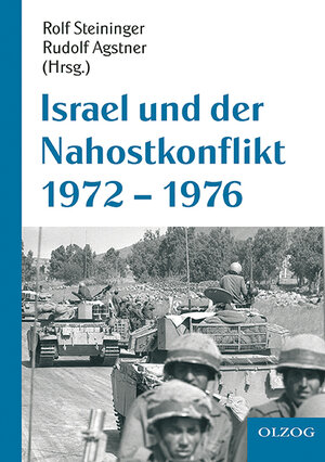 Buchcover Israel und der Nahostkonflikt 1972-1976  | EAN 9783957680006 | ISBN 3-95768-000-X | ISBN 978-3-95768-000-6