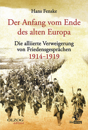 Buchcover Der Anfang vom Ende des alten Europa | Hans Fenske | EAN 9783957680969 | ISBN 3-95768-096-4 | ISBN 978-3-95768-096-9