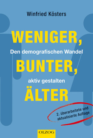 Buchcover Weniger, bunter, älter | Winfried Kösters | EAN 9783957681034 | ISBN 3-95768-103-0 | ISBN 978-3-95768-103-4